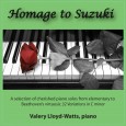 The Suzuki piano repertoire has recently been updated with new pieces all of which are included in this recording as well as Beethoven’s Thirty-Two Variations On An Original Theme, WoO8O....
